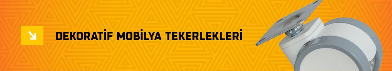 Dekoratif Mobilya Tekerlekleri